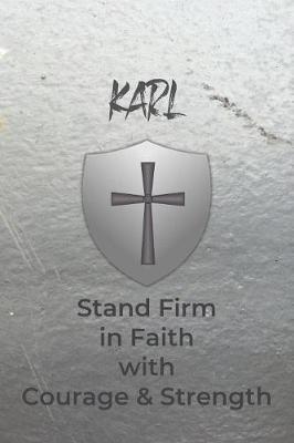 Karl Stand Firm in Faith with Courage & Strength by Courageous Faith Press image