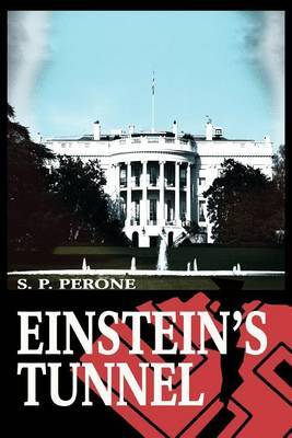 Einstein's Tunnel by S P Perone image