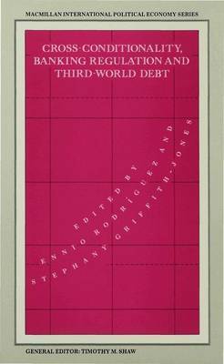 Cross-Conditionality Banking Regulation and Third-World Debt image