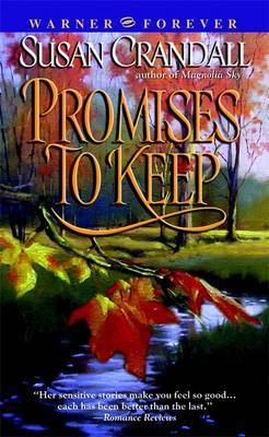 Promises To Keep by Susan Crandall