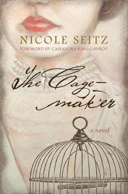 The Cage-maker by Nicole Seitz image