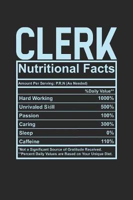 Clerk Nutritional Facts by Dennex Publishing image