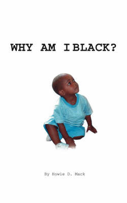 Why Am I Black? by Howie D. Mack image