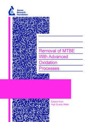 Removal of MTBE with Advanced Oxidation Processes by Michael Kavanaugh image