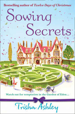 Sowing Secrets on Paperback by Trisha Ashley