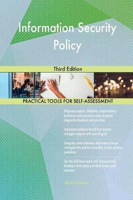 Information Security Policy Third Edition by Gerardus Blokdyk image