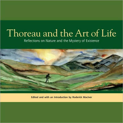 Thoreau And The Art Of Life by Roderick MacIver image