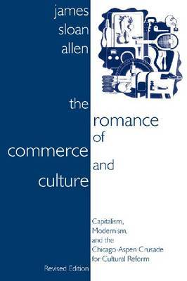 The Romance of Commerce and Culture by James Sloan Allen image