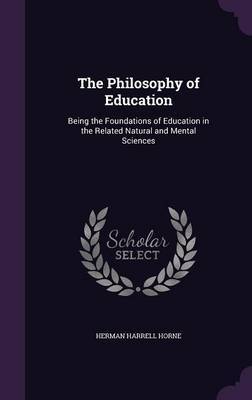 The Philosophy of Education by Herman Harrell Horne image