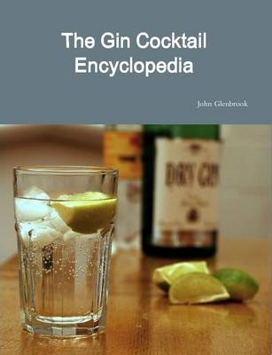The Gin Cocktail Encyclopedia by John Glenbrook image