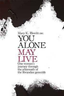 You Alone May Live by Mary K. Blewitt image
