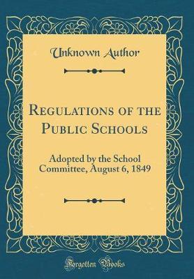 Regulations of the Public Schools by Unknown Author image