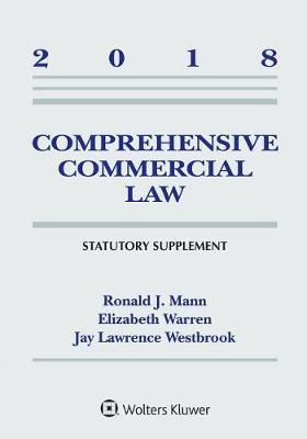 Comprehensive Commercial Law by Ronald J Mann