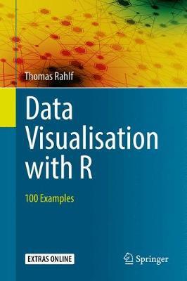 Data Visualisation with R on Hardback by Thomas Rahlf