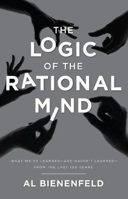 The Logic of the Rational Mind by Al Bienenfeld image