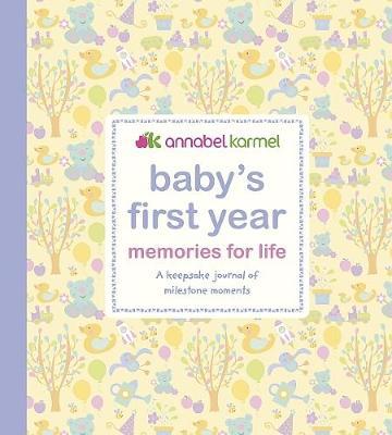 Baby's First Year: Memories for Life by Annabel Karmel image