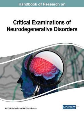 Handbook of Research on Critical Examinations of Neurodegenerative Disorders image
