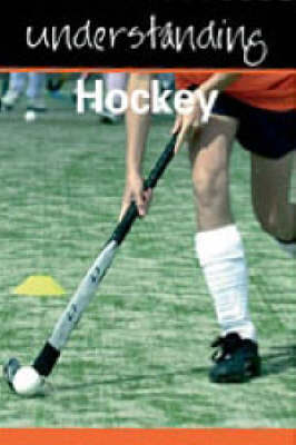 Understanding Hockey by Julia Hickey image