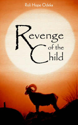 Revenge of the Child by Roli Hope Odeka image