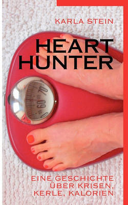 Hearthunter on Paperback by Karla Stein