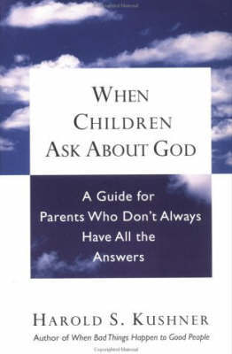When Children Ask About God by Harold S Kushner image