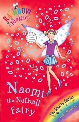 Naomi the Netball Fairy (Rainbow Magic #60 - Sporty Fairies series) by Daisy Meadows image