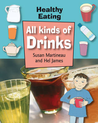 All Kinds of Drinks by Susan Martineau image