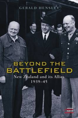 Beyond the Battlefield: New Zealand and Its Allies 1939-1945 by Gerald Hensley image