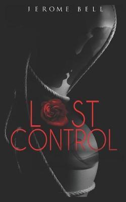 Lost Control by Jerome Bell image