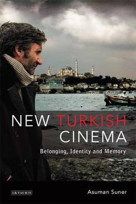 New Turkish Cinema by Asuman Suner image