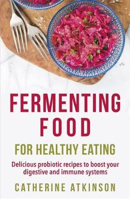 Fermenting Food for Healthy Eating image