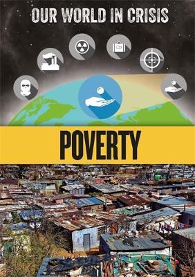 Our World in Crisis: Poverty by Rachel Minay image