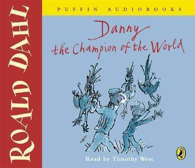 Danny the Champion of the World by Roald Dahl image