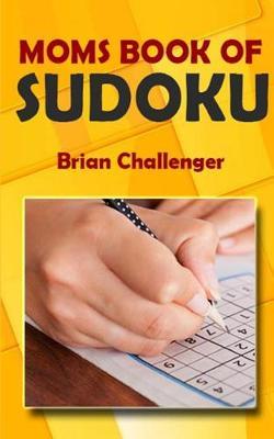 Moms Book of Sudoku by Brian Challenger image