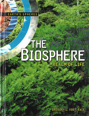 The Biosphere by Gregory L Vogt image