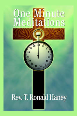 One Minute Meditations by T.Ronald. Haney image
