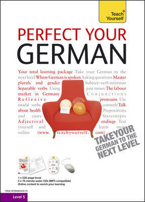Teach Yourself Perfect Your German by Heiner Schenke image