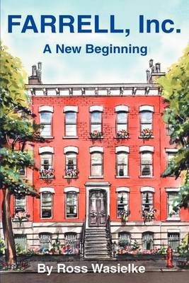 Farrell, Inc.: A New Beginning by Ross Wasielke image
