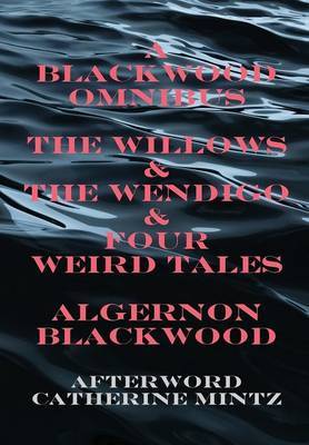 A Blackwood Omnibus by Algernon Blackwood image