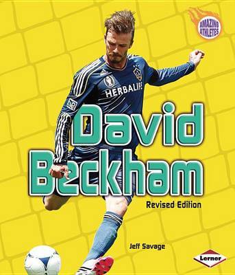 David Beckham, 2nd Edition on Hardback by Jeff Savage