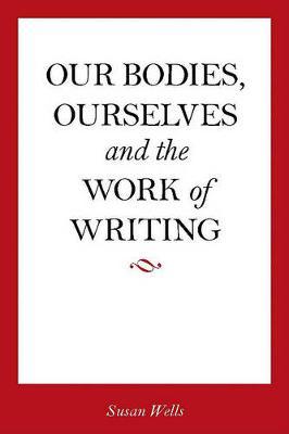 Our Bodies, Ourselves and the Work of Writing image