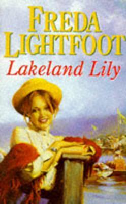 Lakeland Lily by Freda Lightfoot image