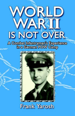 World War Two is Not Over by Frank Yarosh image
