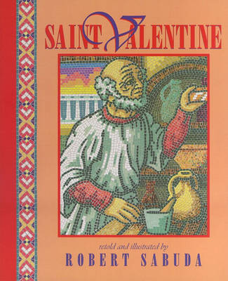 Saint Valentine by Robert Sabuda image