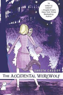 The Accidental Werewolf by Dakota Cassidy image