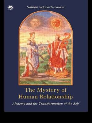 The Mystery of Human Relationship by Nathan Schwartz-Salant image