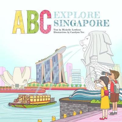 ABC Explore Singapore by Michelle Lowbeer image