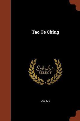 Tao Te Ching by Lao Tzu