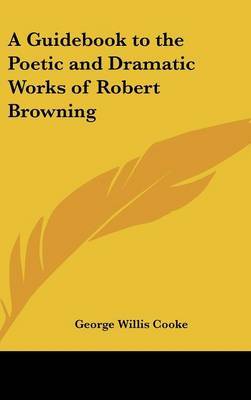 Guidebook to the Poetic and Dramatic Works of Robert Browning image