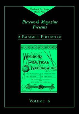 Weldon's Practical Needlework: v. 6 by Piecework Magazine image